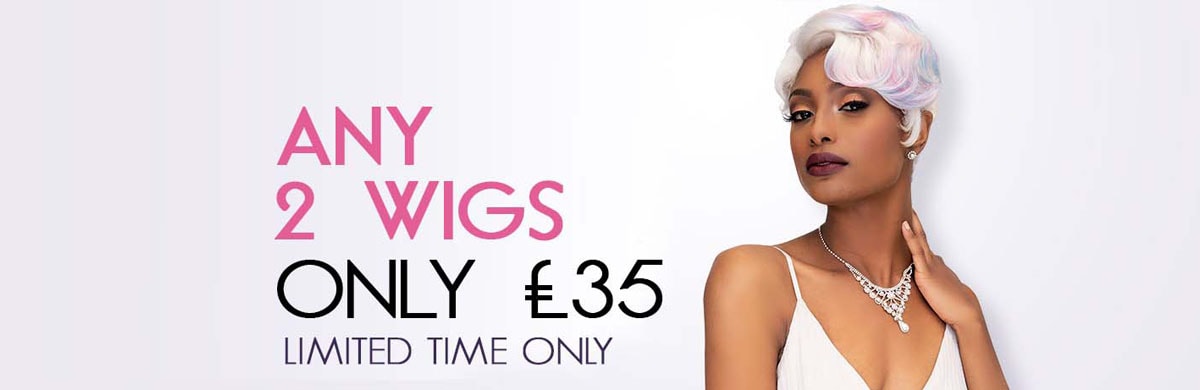 2 for £35 Wigs